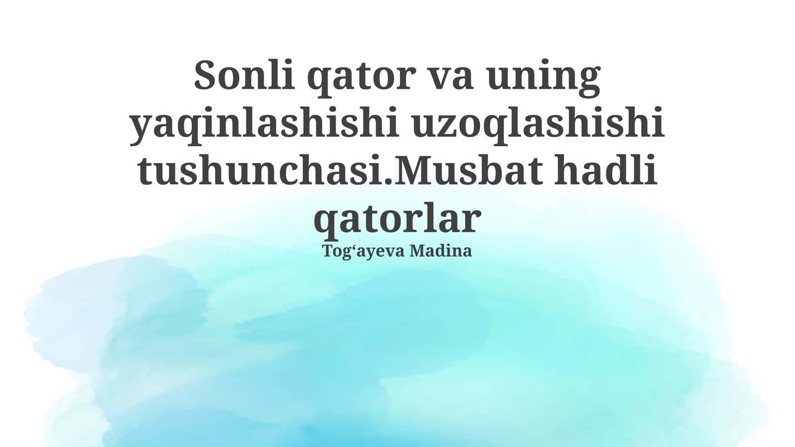 Musbat Qatorlar