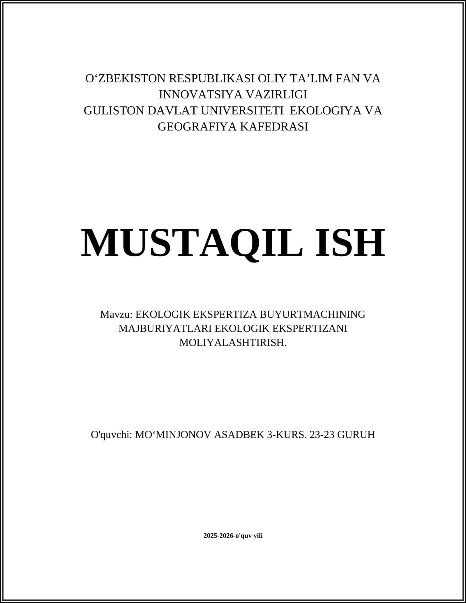 EKOLOGIK EKSPERTIZA BUYURTMACHINING MAJBURIYATLARI EKOLOGIK EKSPERTIZANI MOLIYALASHTIRISH