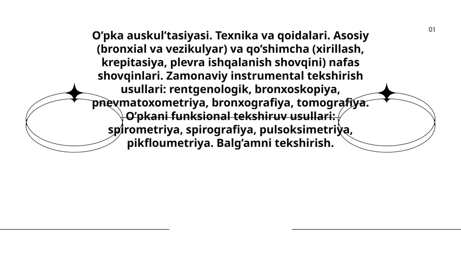 O’pka auskul’tasiyasi. Texnika va qoidalari