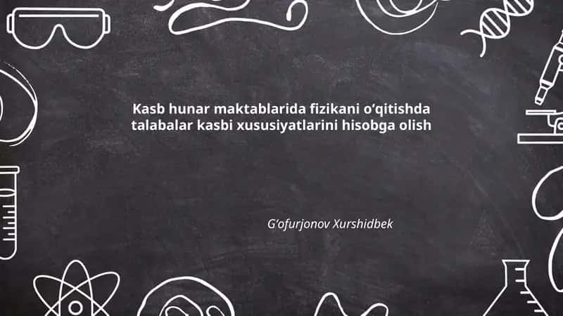 Kasb hunar maktablarida fizikani oʻqitish