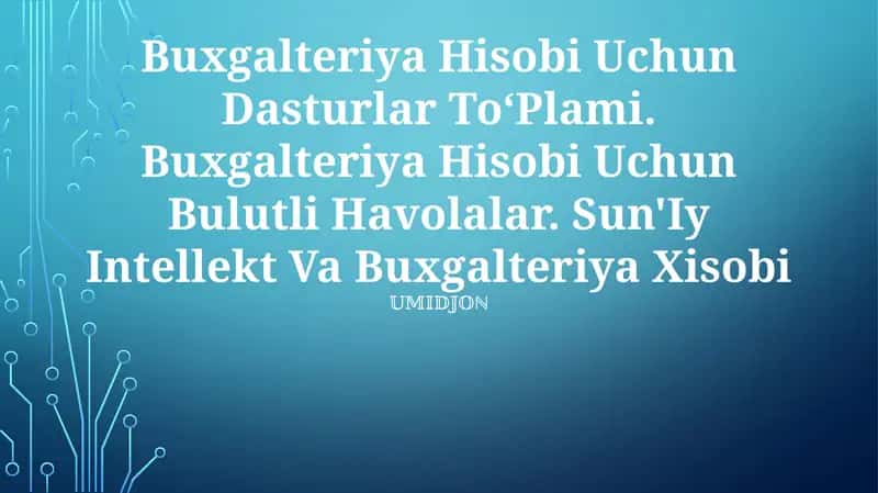Buxgalteriya Hisobi Uchun Dasturlar To'plami