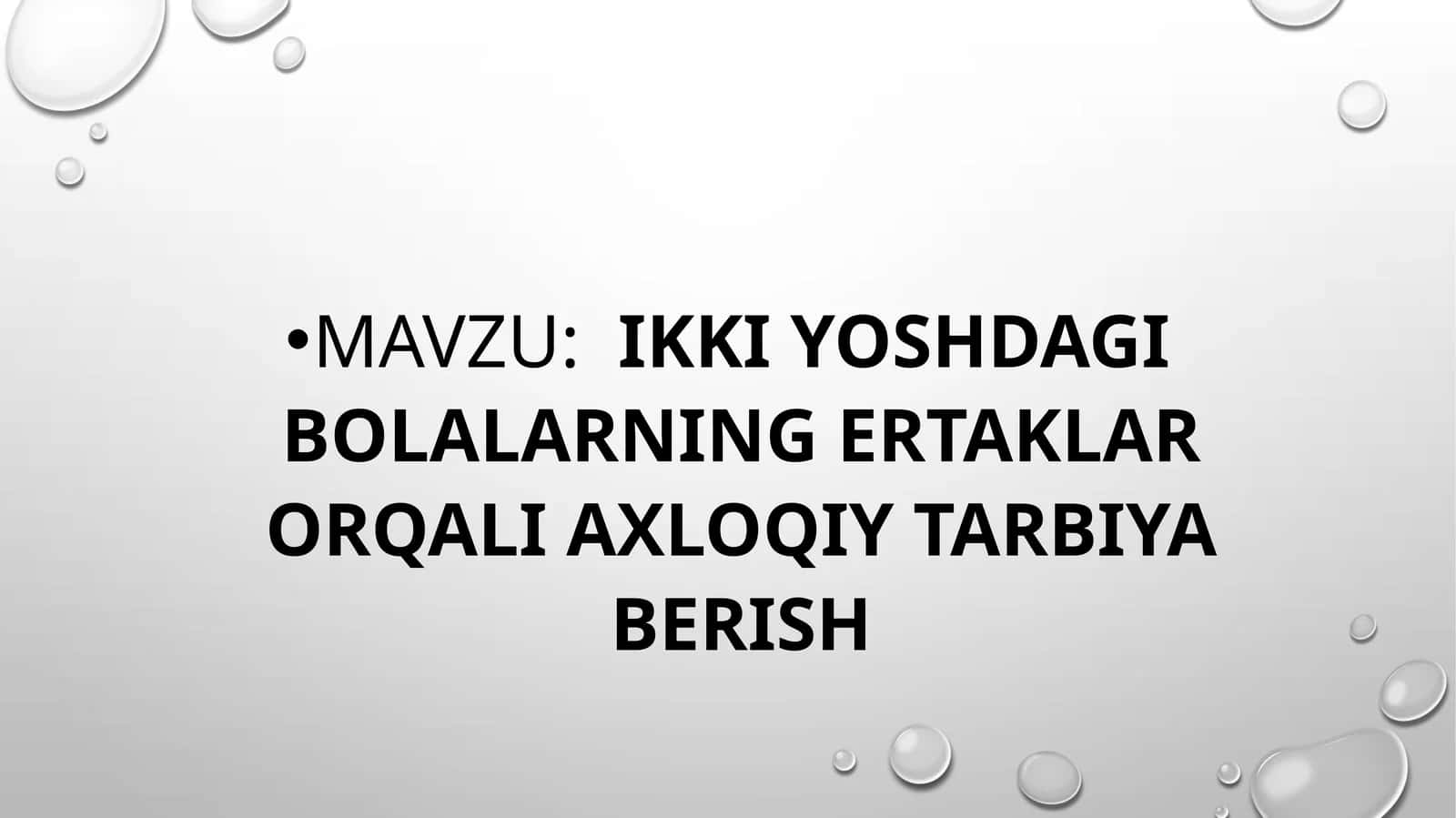Ikki yoshdagi bolalarning ertaklar orqali axloqiy tarbiya berish
