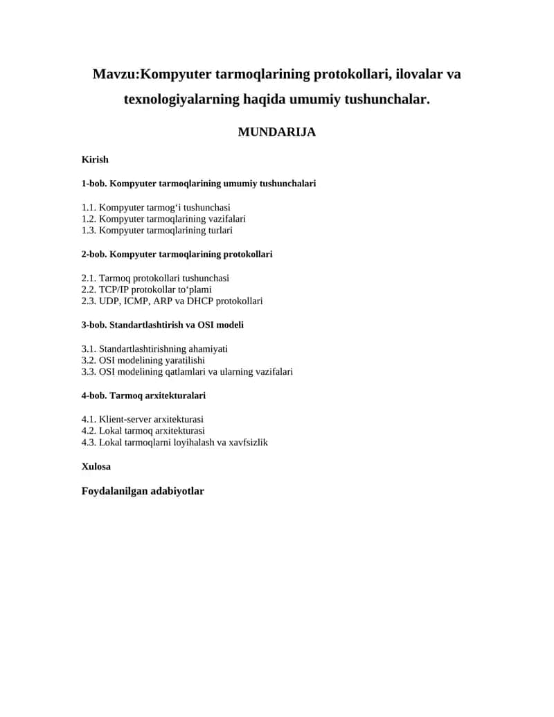 Kompyuter tarmoqlarining protokollari, ilovalar va texnologiyalarning haqida umumiy tushunchalar