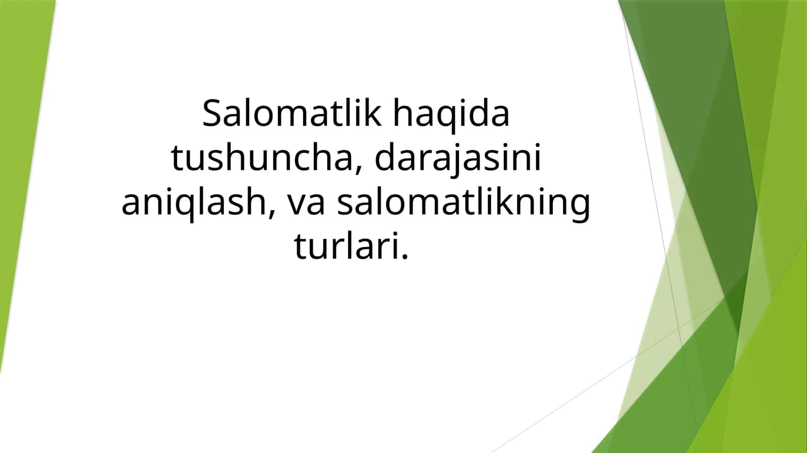 Salomatlik(sog’lik). Gospital pedagogika