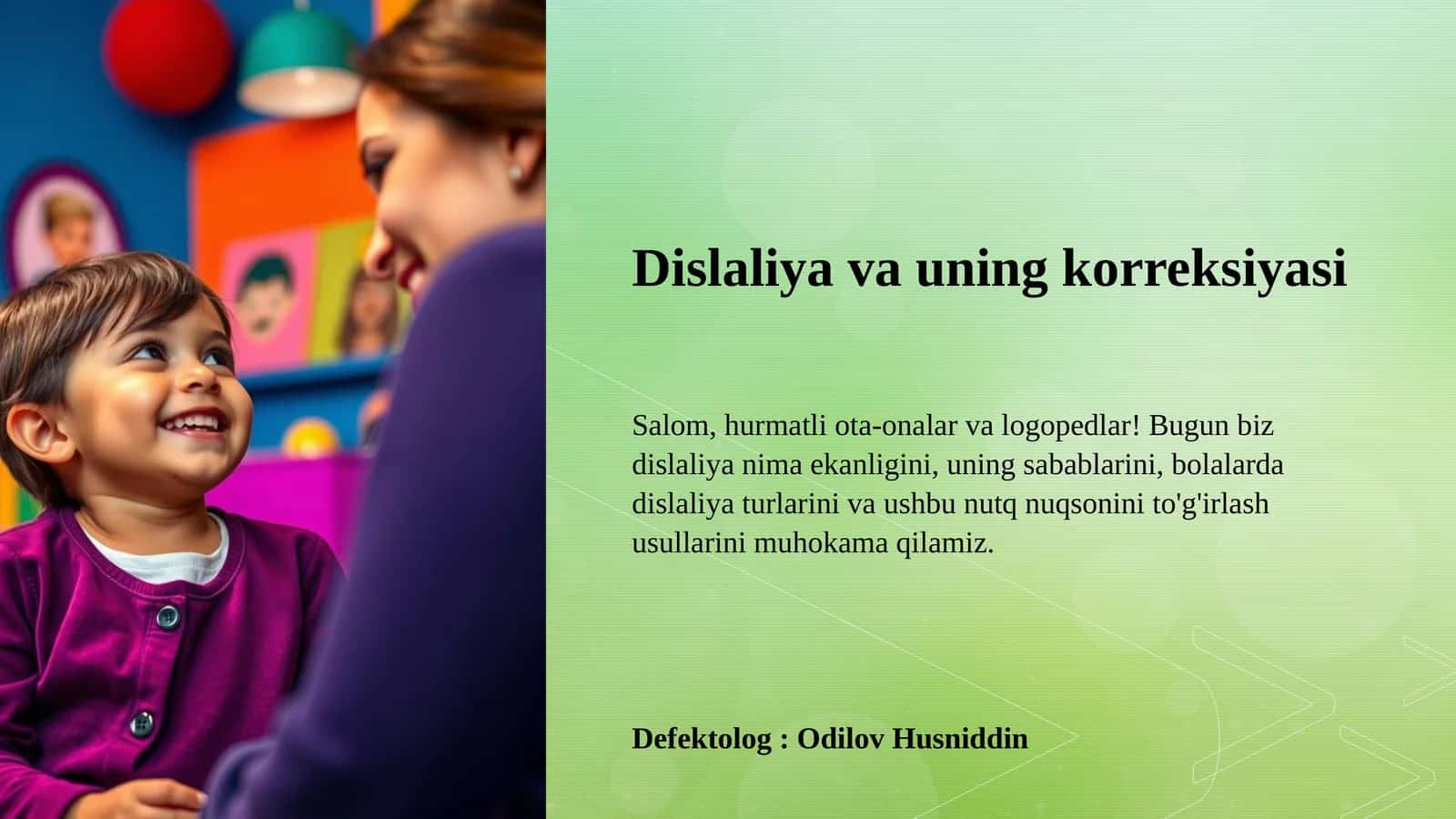 Dislaliya va uning korreksiyasi