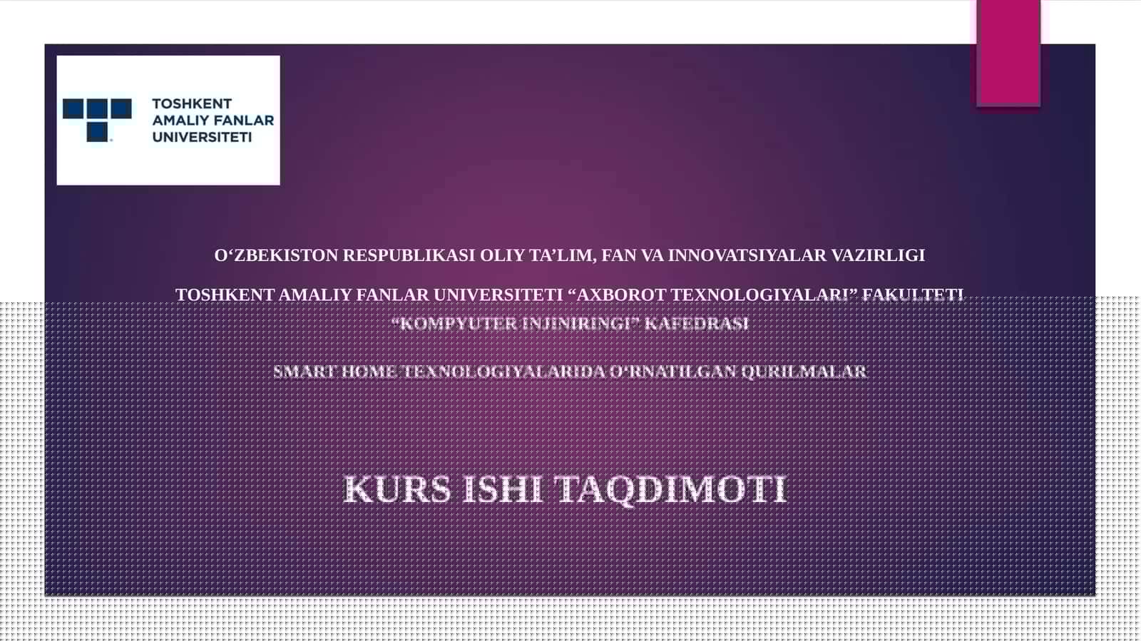 SMART HOME TEXNOLOGIYALARIDA O‘RNATILGAN QURILMALAR