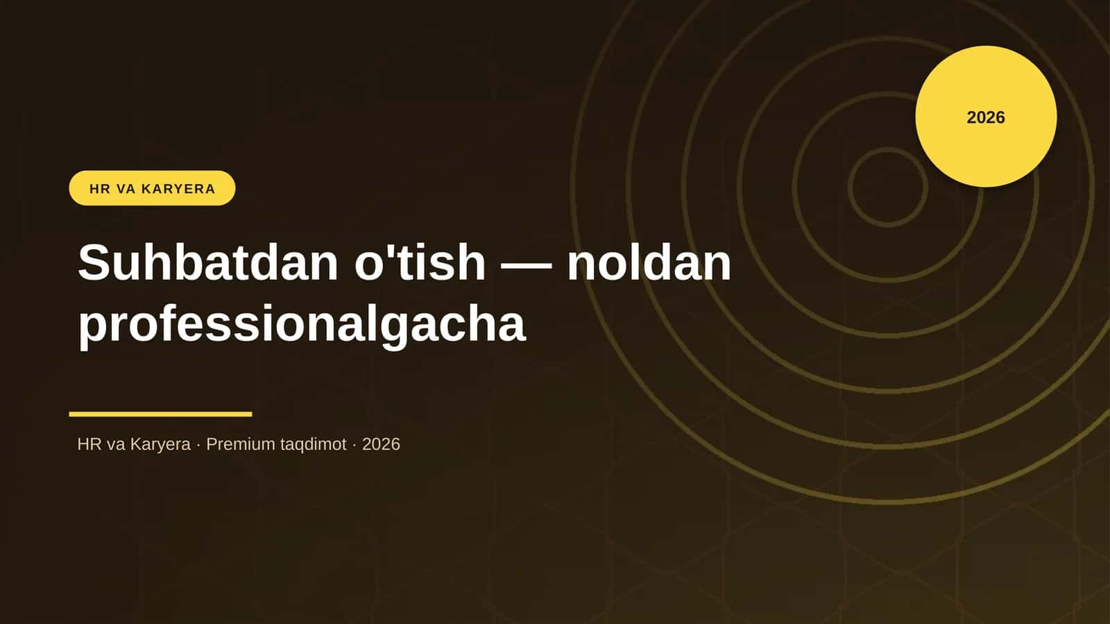 Suhbatdan o'tish — noldan professionalgacha
