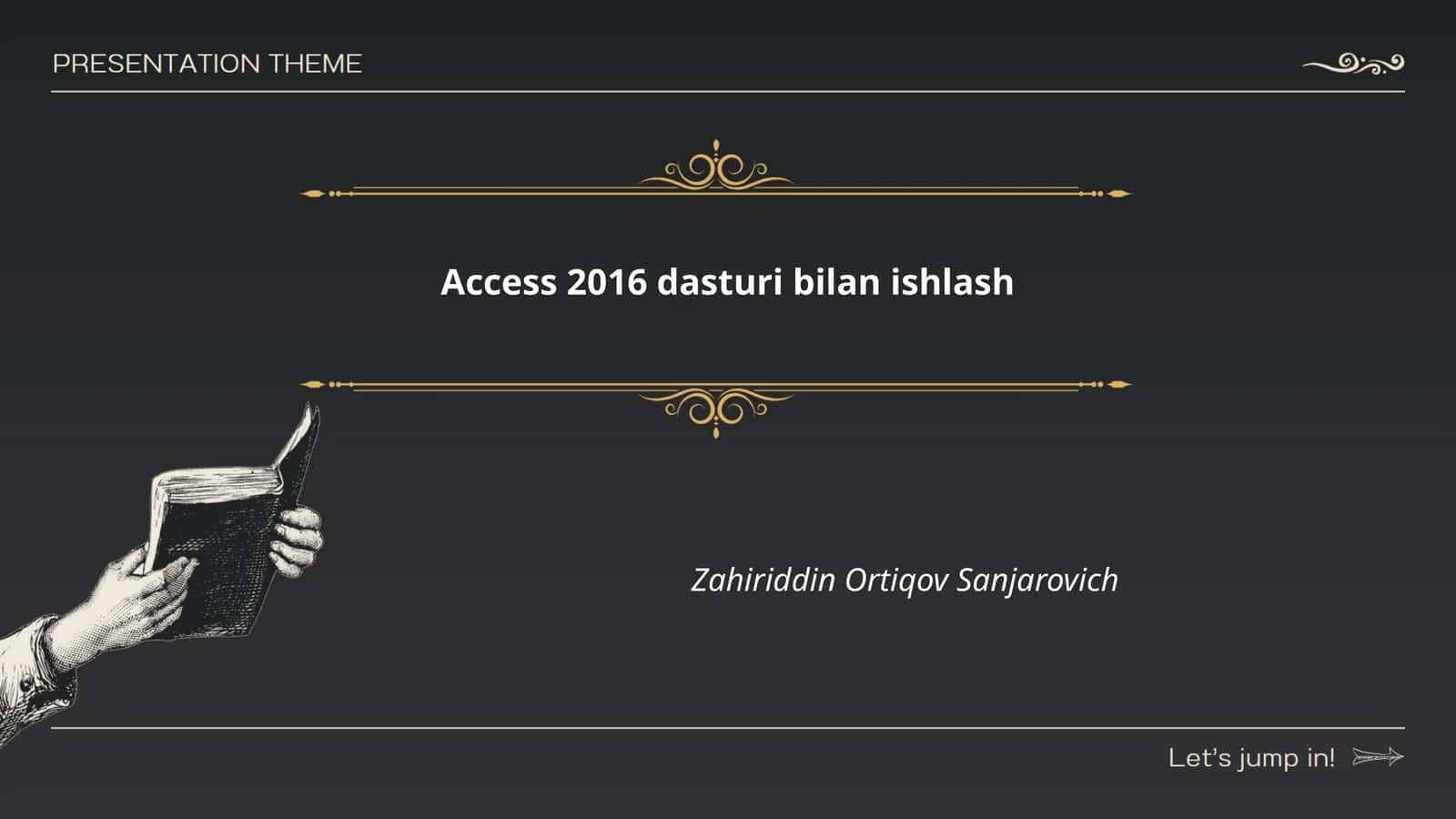 Access 2016 dasturi bilan ishlash