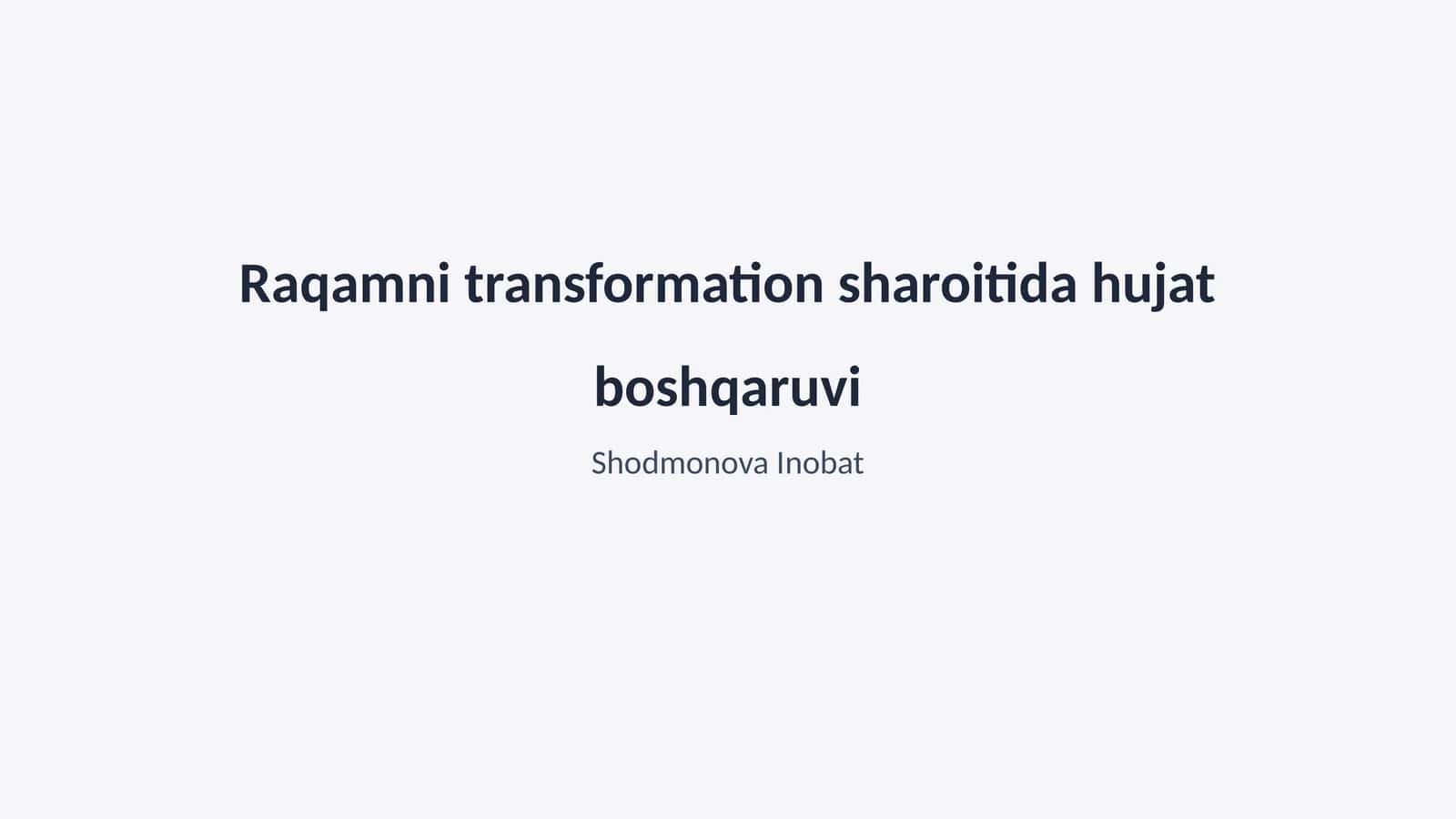 Raqamni transformation sharoitida hujat boshqaruvi