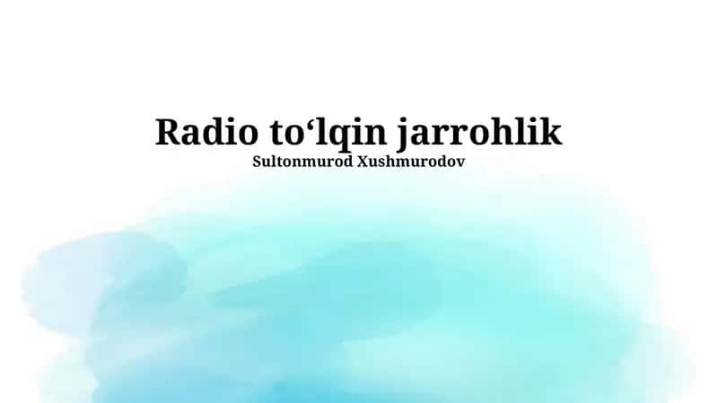 Radioto'lqin jarrohlik