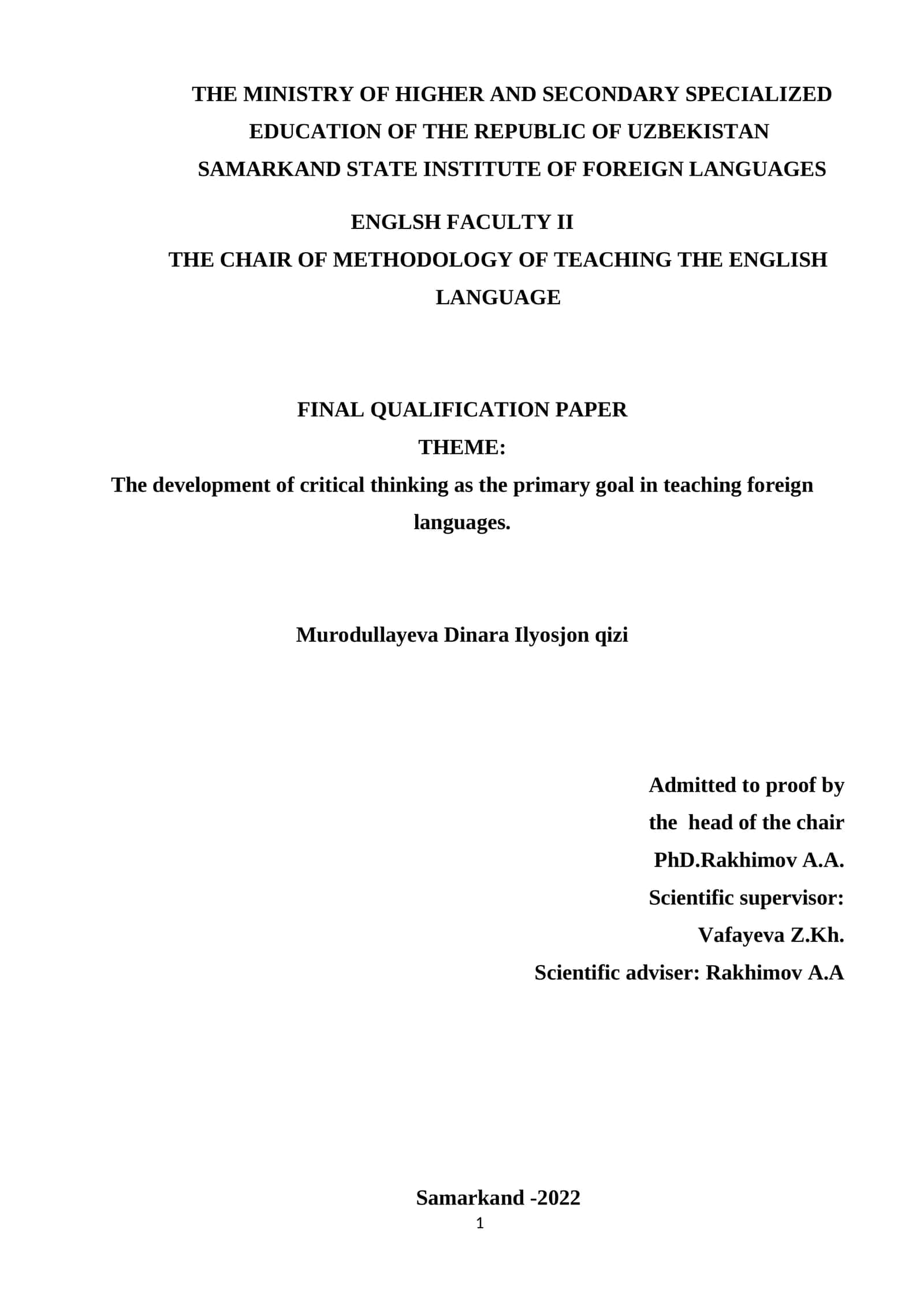 The development of critical thinking as the primary goal in teaching foreign languages.