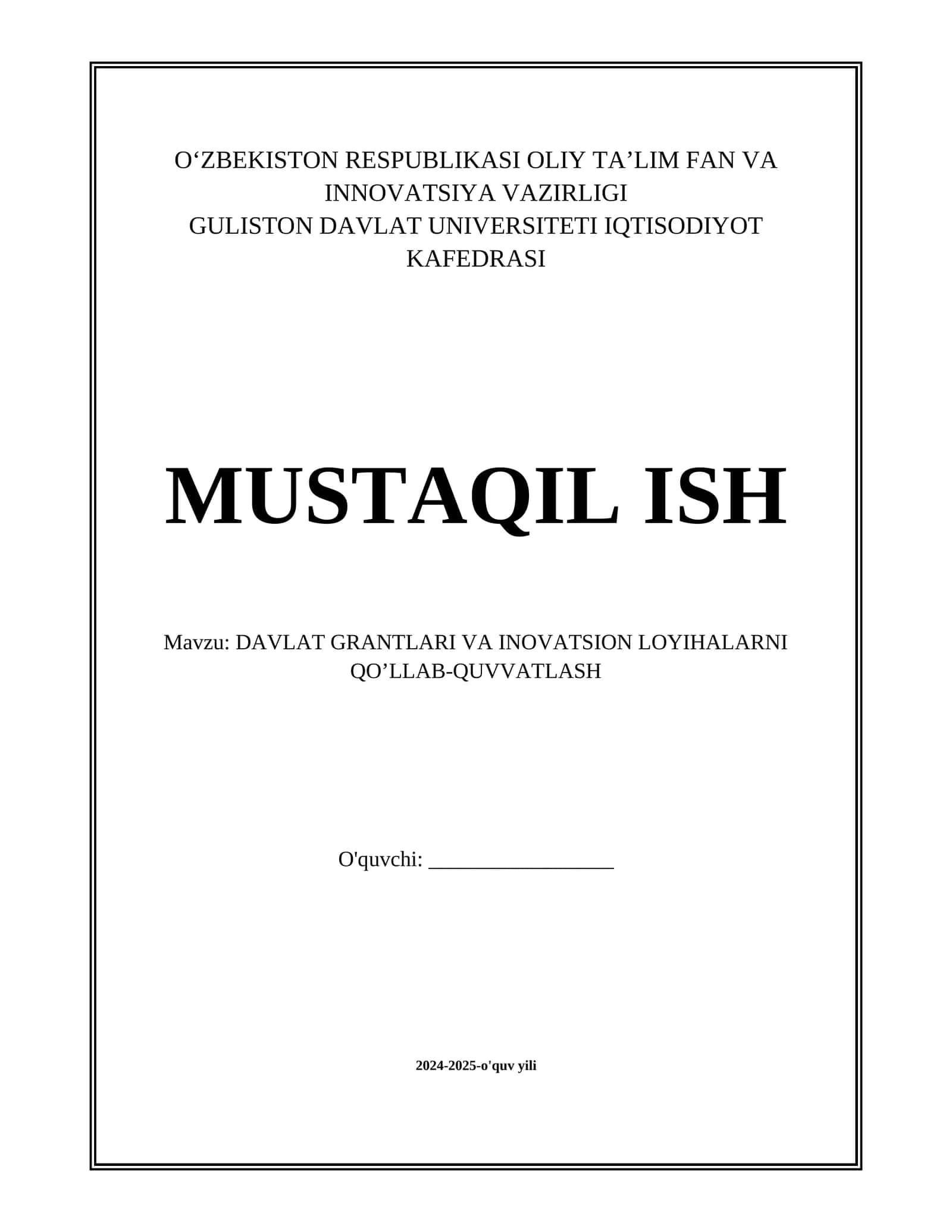 DAVLAT GRANTLARI VA INOVATSION LOYIHALARNI QO’LLAB-QUVVATLASH