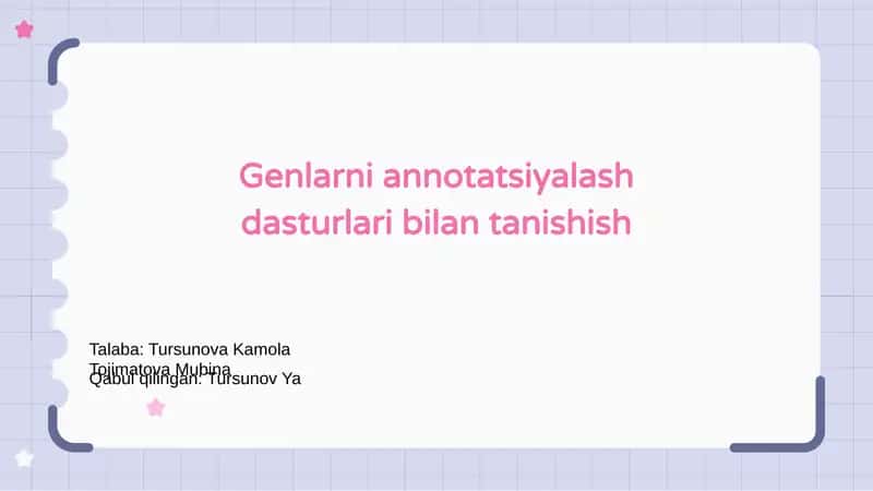 Genlarni annotatsiyalash dasturlari bilan tanishish