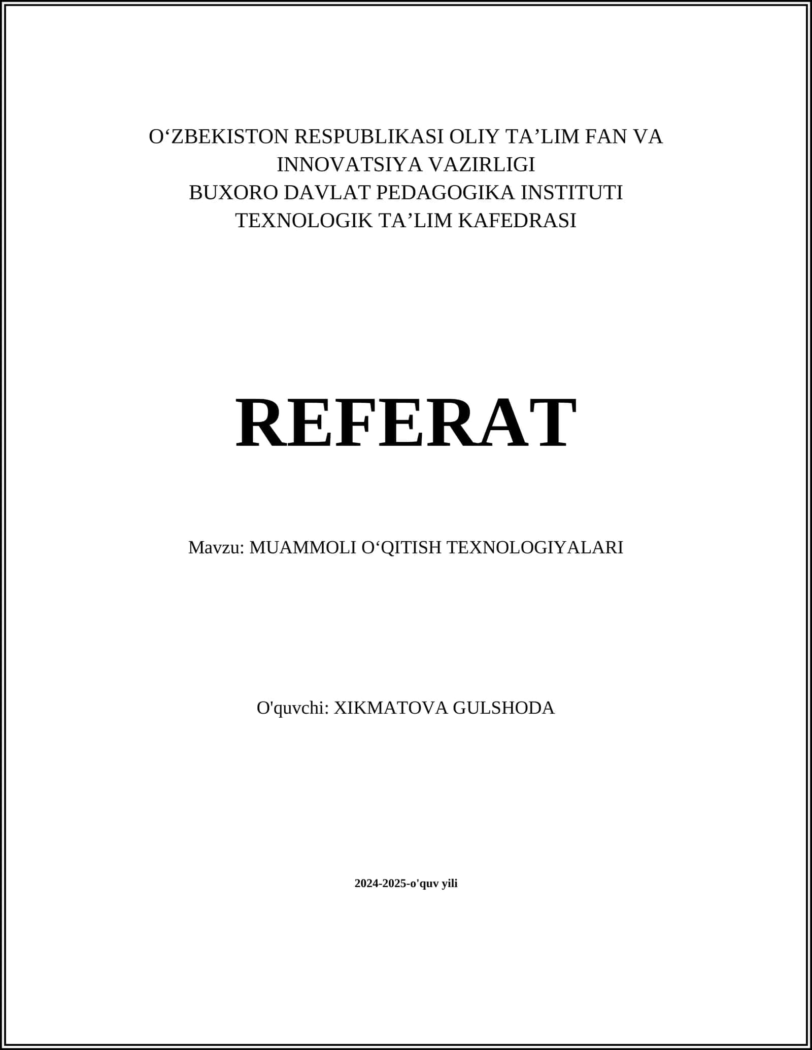 MUAMMOLI O‘QITISH TEXNOLOGIYALARI
