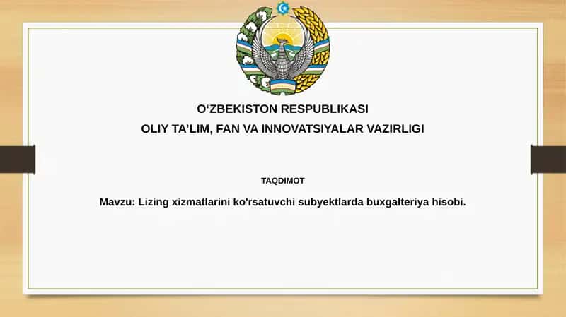 Lizingxizmatlariniko'rsatuvchisubyektlardabuxgalteriyahisobi