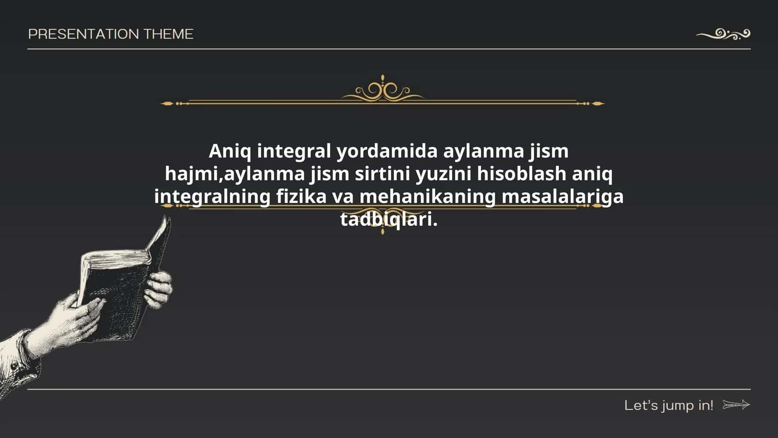 Aniq integralning fizika va mehanikaning masalalariga tadbiqlari