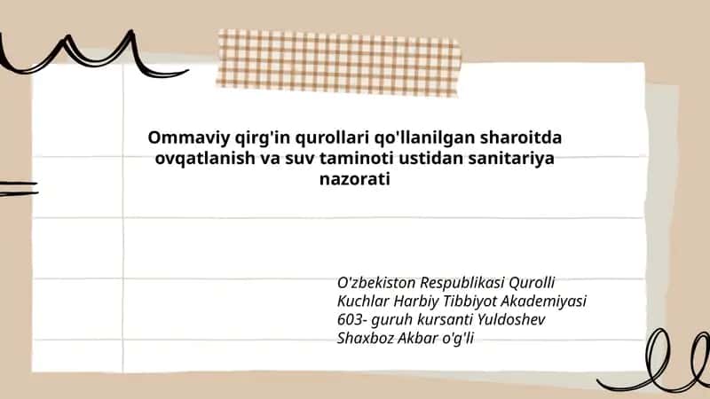 Ommaviy qirg'in qurollari qo'llanilgan sharoitda ovqatlanish va suv taminoti ustidan sanitariya nazorati