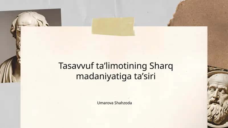 Tasavvuf taʼlimotining Sharq madaniyatiga taʼsiri