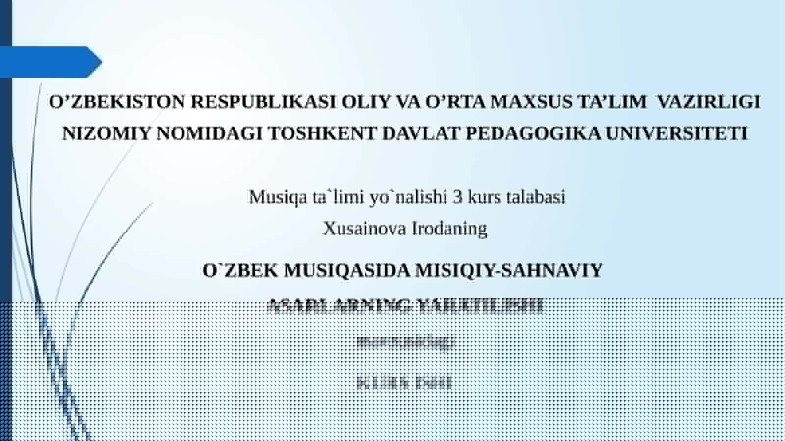 O`ZBEK MUSIQASIDA MISIQIY-SAHNAVIY ASARLARNING YARATILISHI