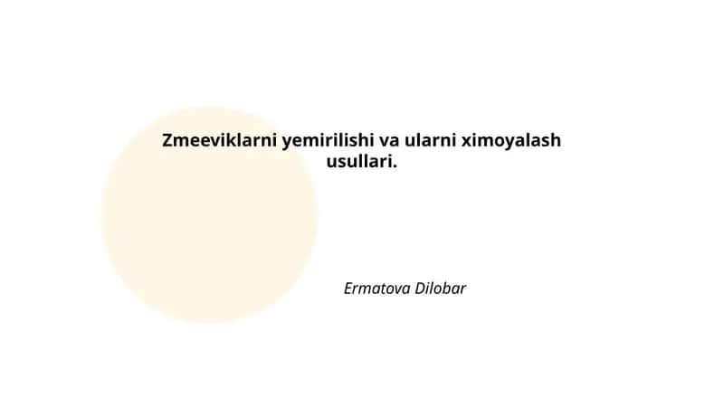 Zmeeviklarni yemirilishi va ularni ximoyalash usullari