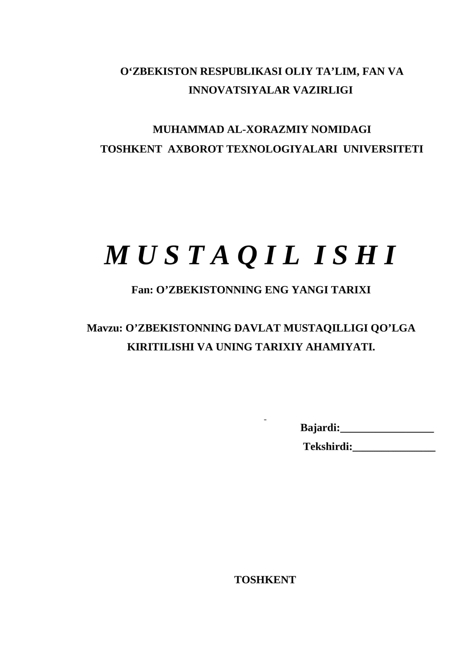 O’ZBEKISTONNING DAVLAT MUSTAQILLIGI QO’LGA KIRITILISHI VA UNING TARIXIY AHAMIYATI.