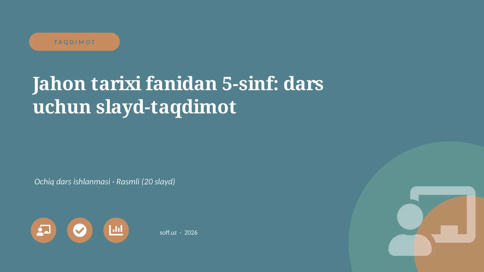 Jahon tarixi fanidan 5-sinf: dars uchun slayd-taqdimot