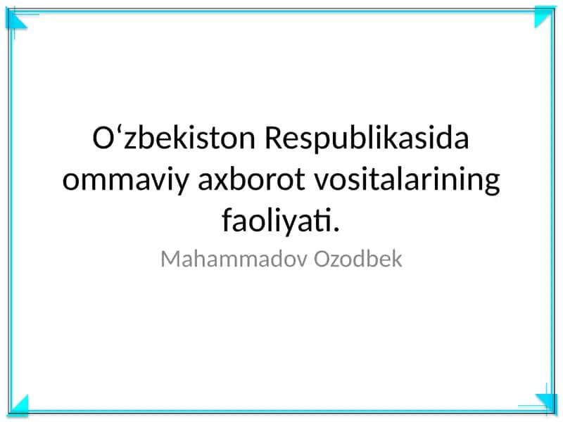 Ommaviy axborot vositalarining faoliyati