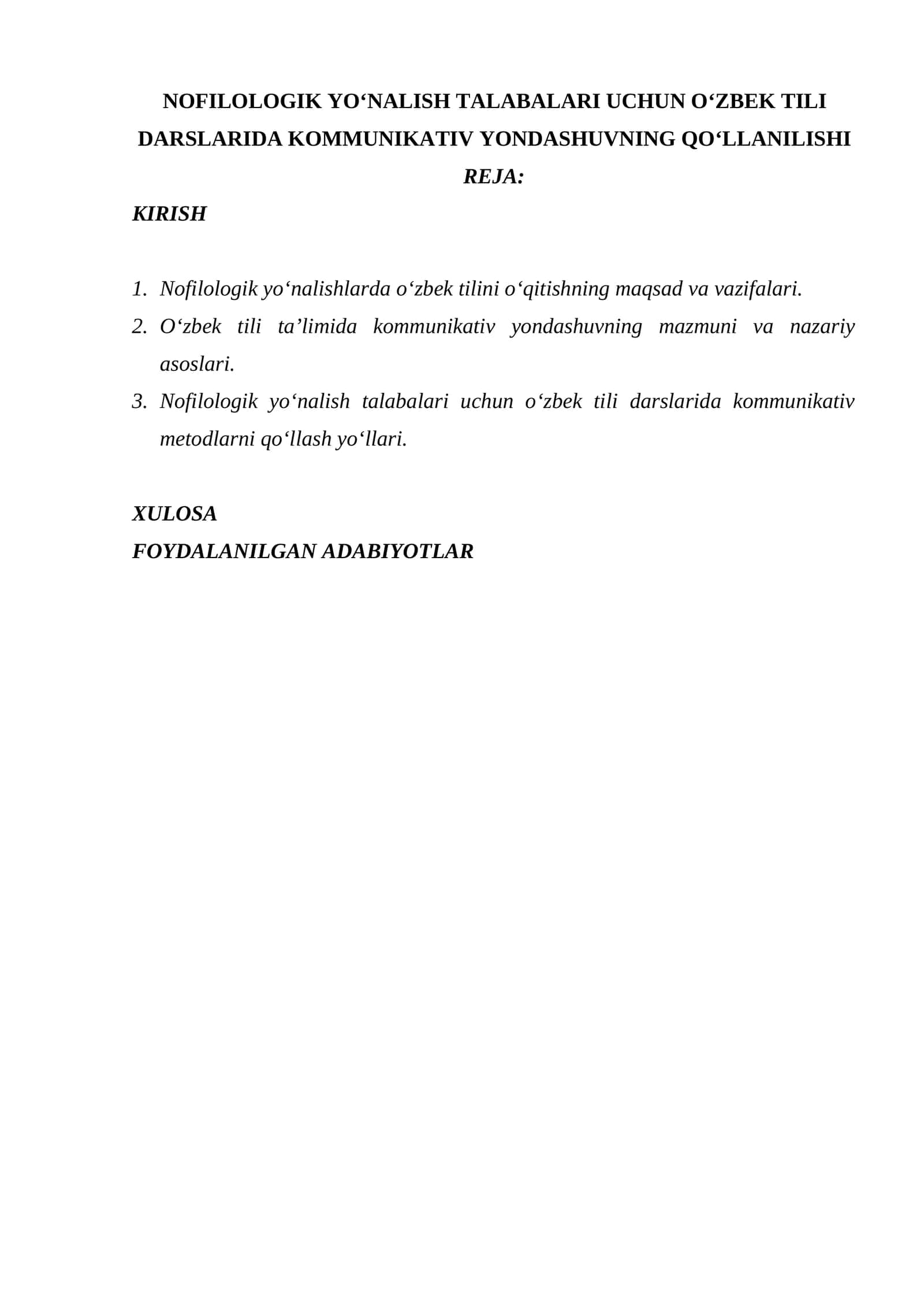 NOFILOLOGIK YO‘NALISH TALABALARI UCHUN O‘ZBEK TILI DARSLARIDA KOMMUNIKATIV YONDASHUVNING QO‘LLANILISHI