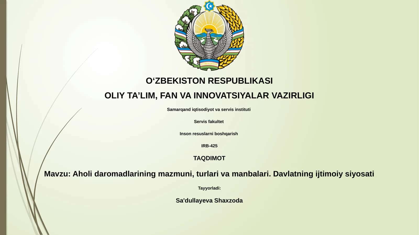 Aholi daromadlarining mazmuni, turlari va manbalari