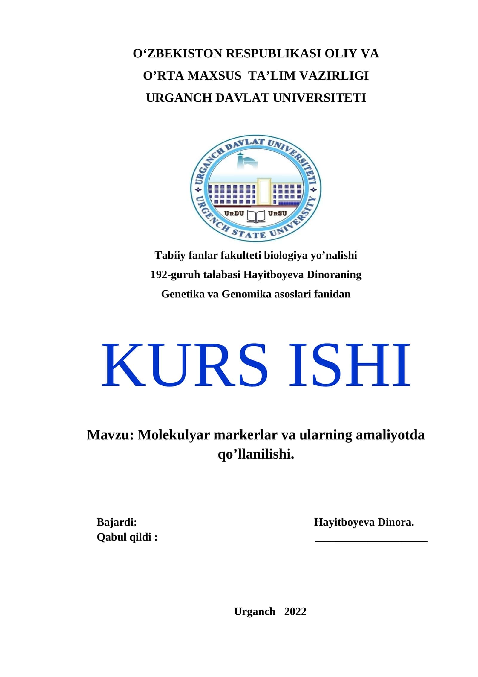 Molekulyar markerlar va ularning amaliyotda qo'llanilishi
