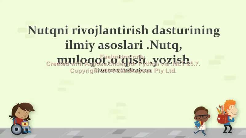Nutqni rivojlantirish dasturining ilmiy asoslari
