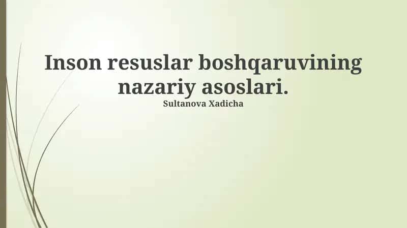 Inson resurslar boshqaruvining nazariy asoslari