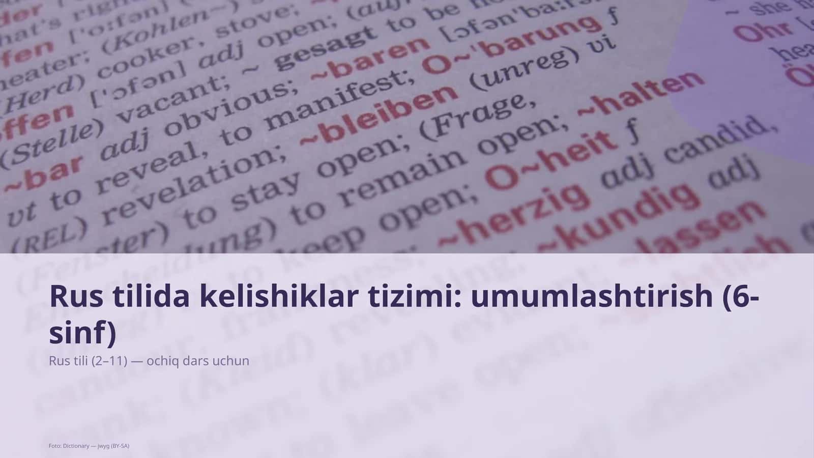 Rus tilida kelishiklar tizimi: umumlashtirish (6-sinf)