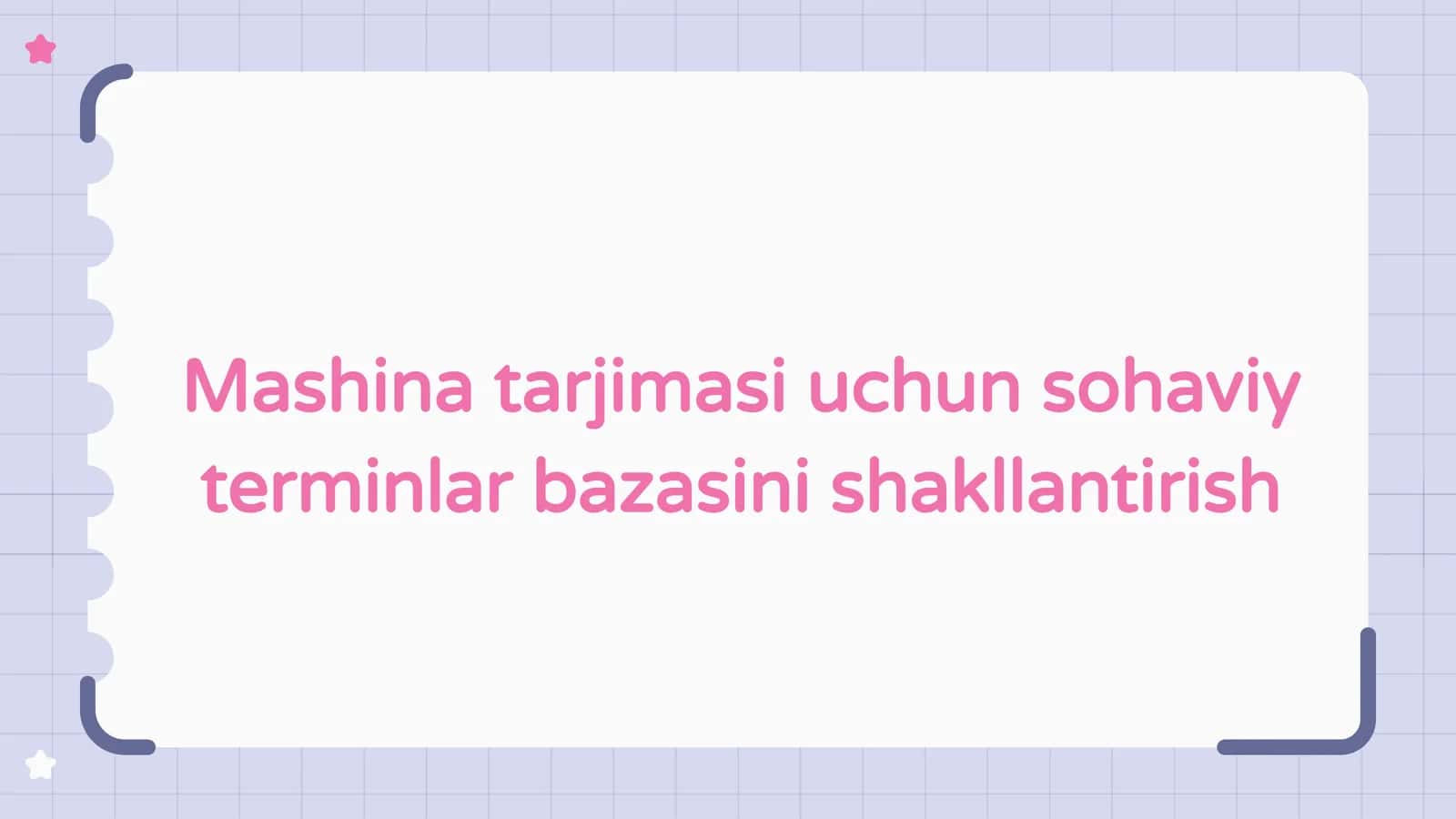 Mashina tarjimasi uchun sohaviy terminlar bazasini shakllantirish