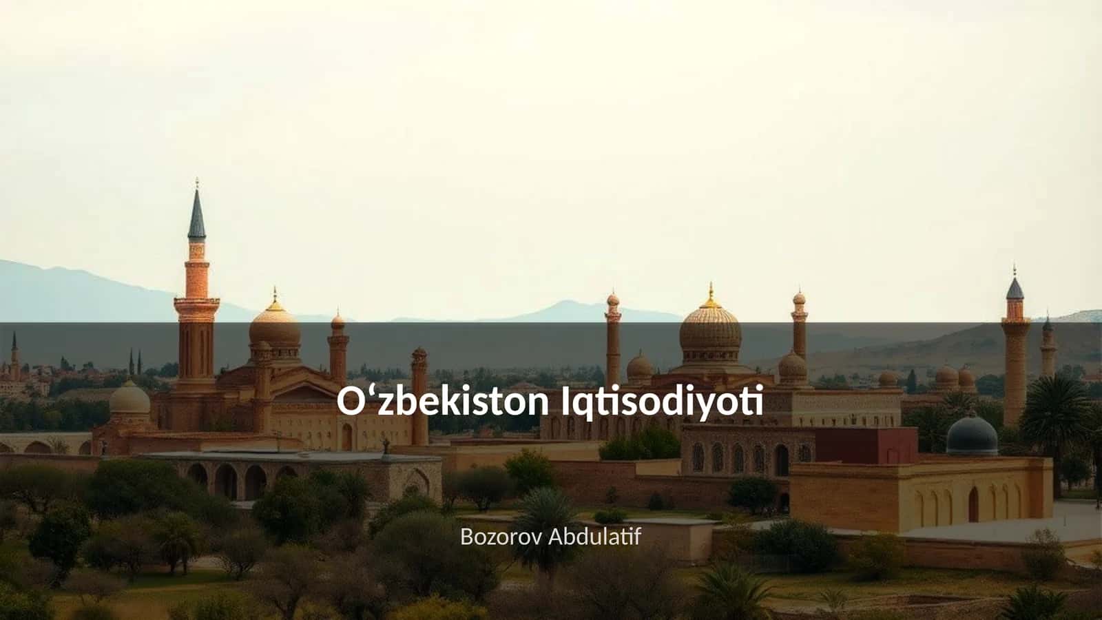 Oʻzbekiston Iqtisodiyoti