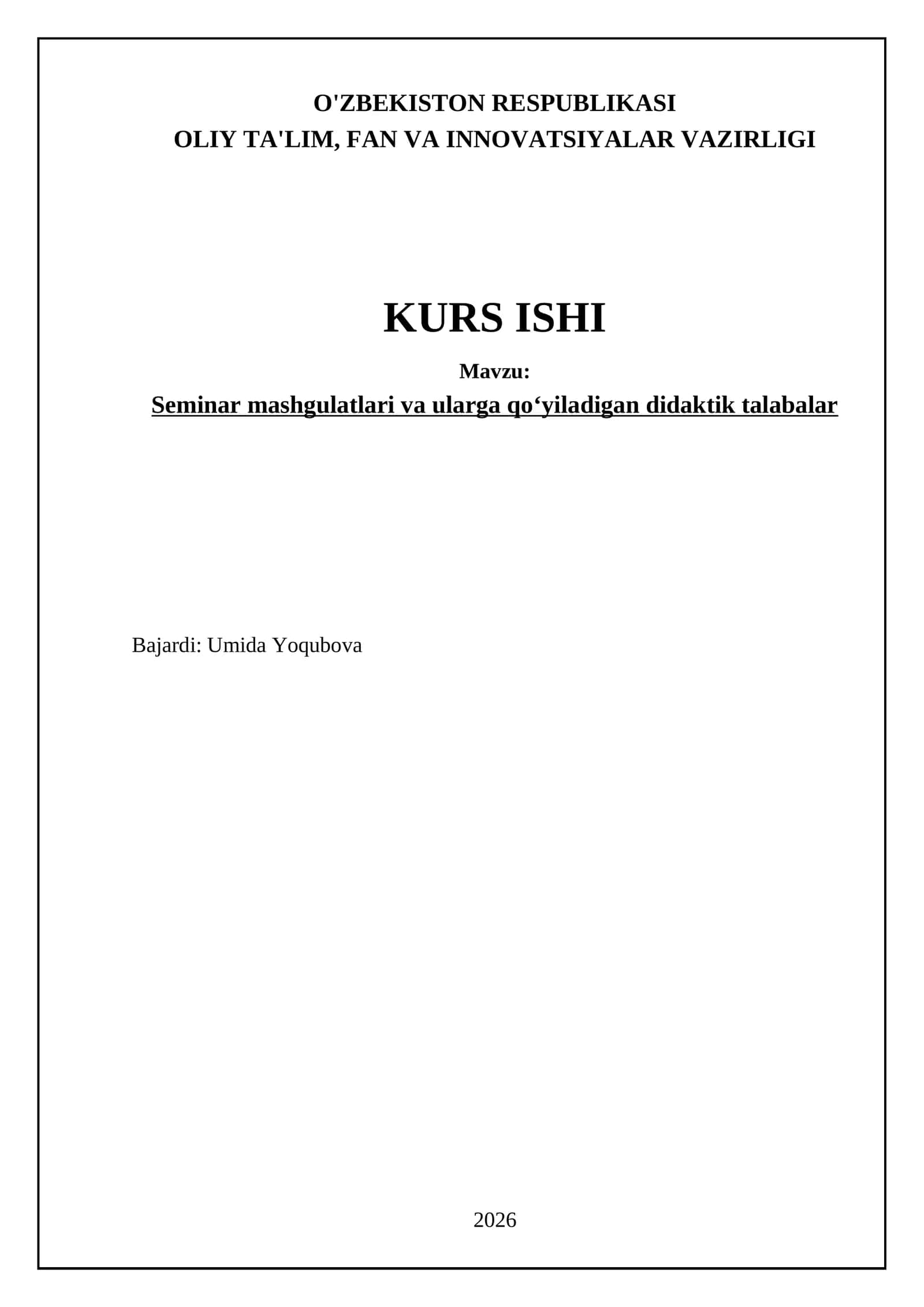 Seminar mashgulatlari va ularga qoʻyiladigan didaktik talabalar