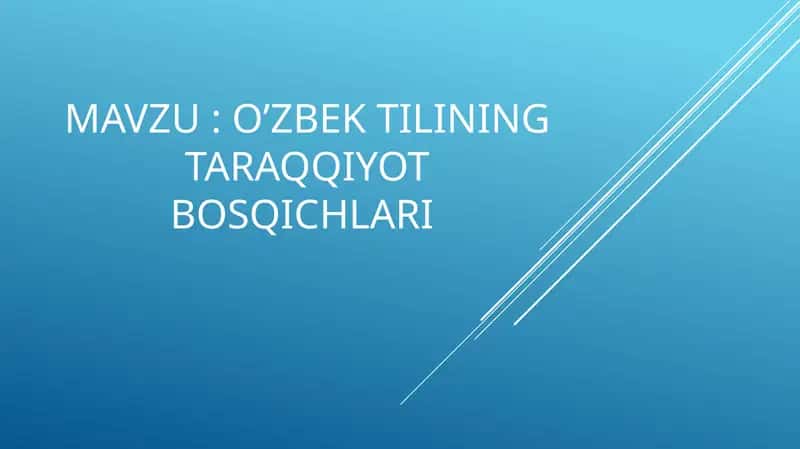 O’zbektilining taraqqiyot bosqichlari