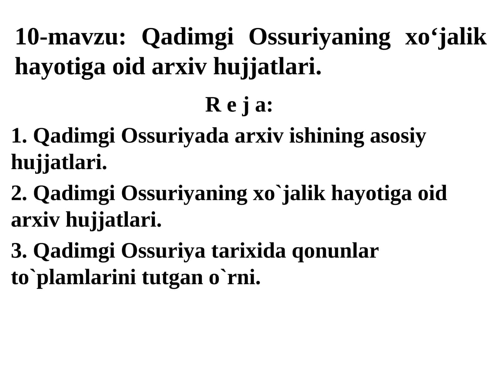 Qadimgi Ossuriyaning xo‘jalik hayotiga oid arxiv hujjatlari