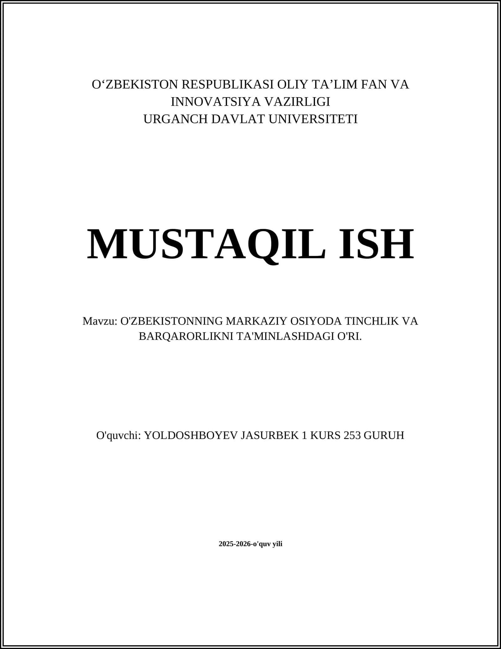 O'ZBEKISTONNING MARKAZIY OSIYODA TINCHLIK VA BARQARORLIKNI TA'MINLASHDAGI O'RI