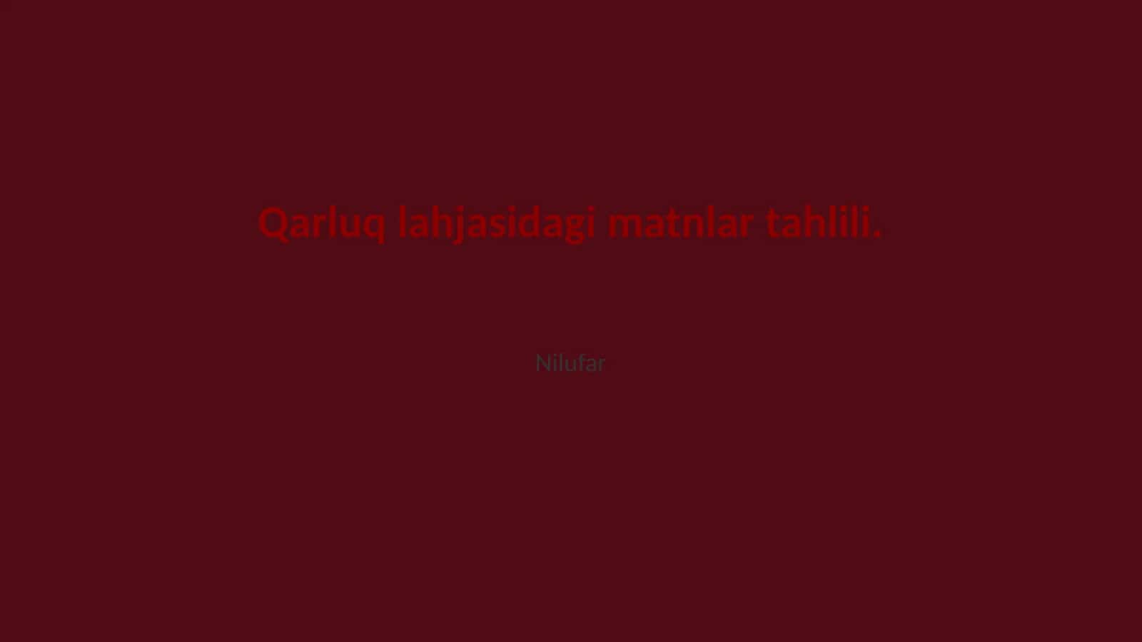 Qarluq lahjasidagi matnlar tahlili