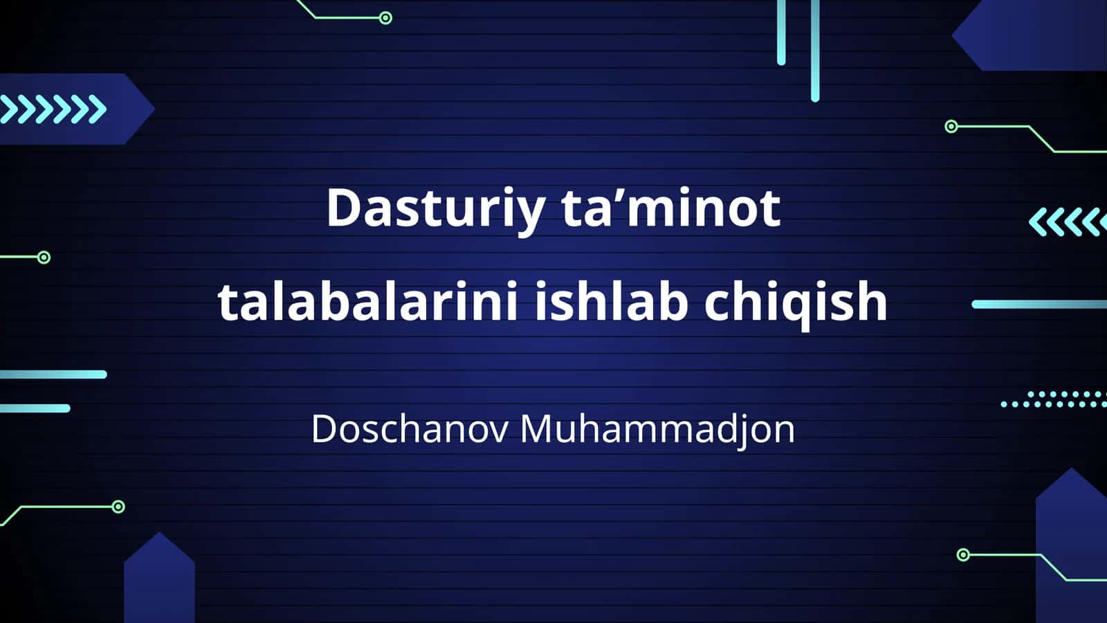 Dasturiy taʼminot talabalarini ishlab chiqish
