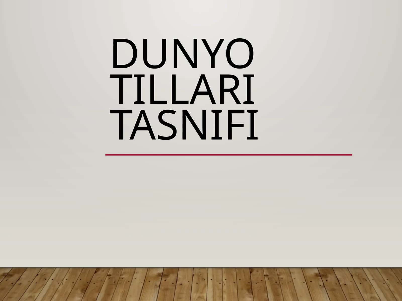 DUNYO TILLARI TASNIFI
