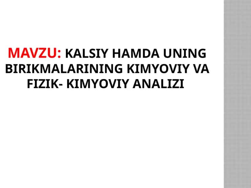 Kalsiy hamdauning birikmalarining kimyoviy va fizik-kimyoviya analizi