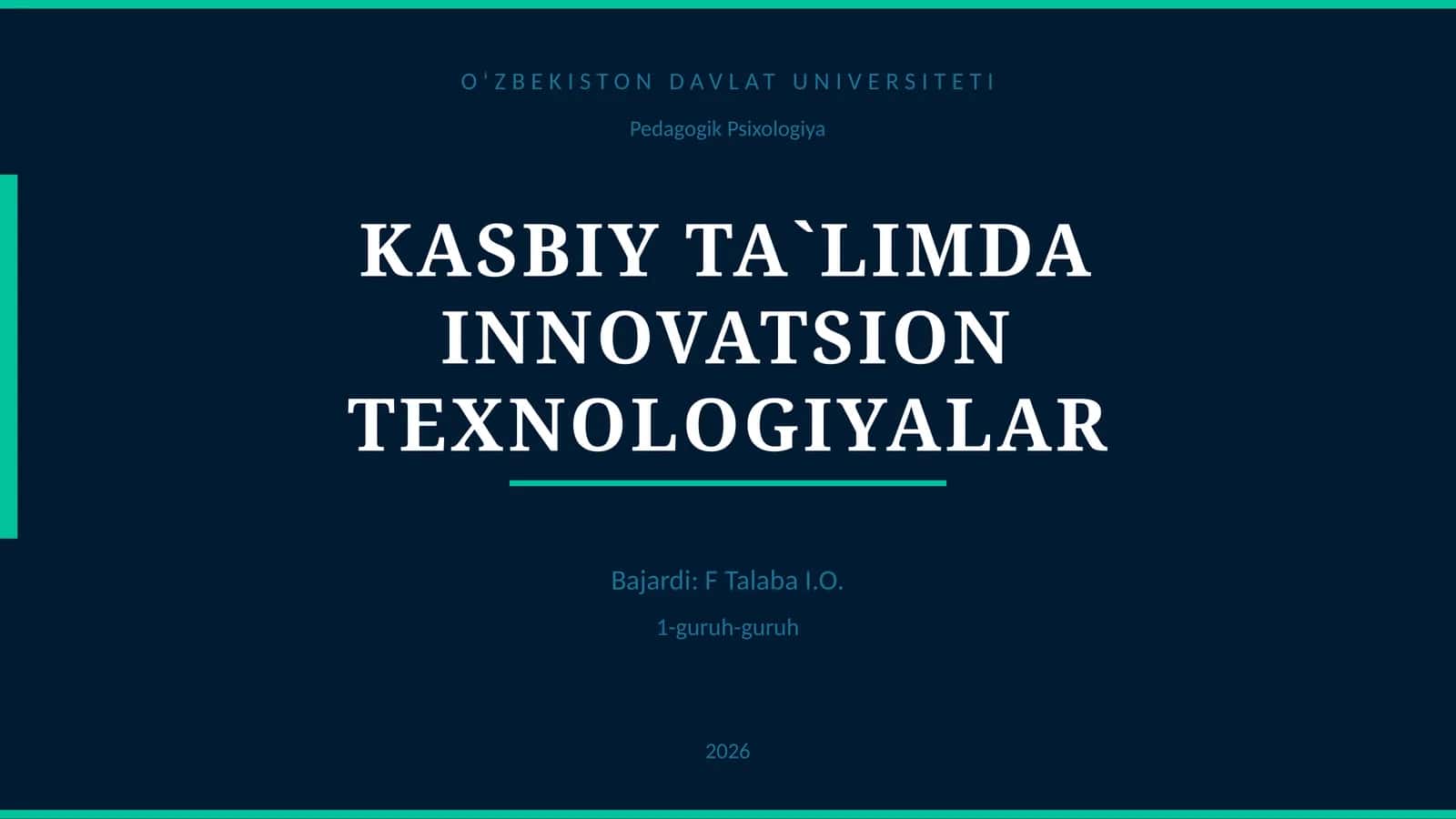 KASBIY TA`LIMDA INNOVATSION TEXNOLOGIYALAR