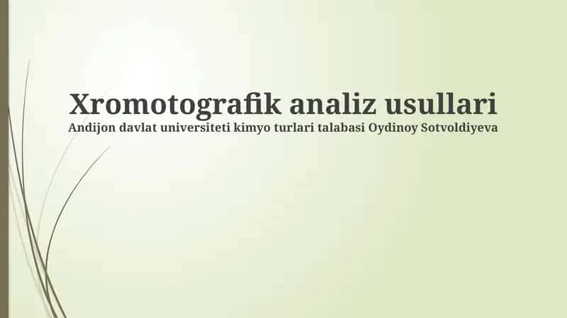 Xromotografik analiz usullari