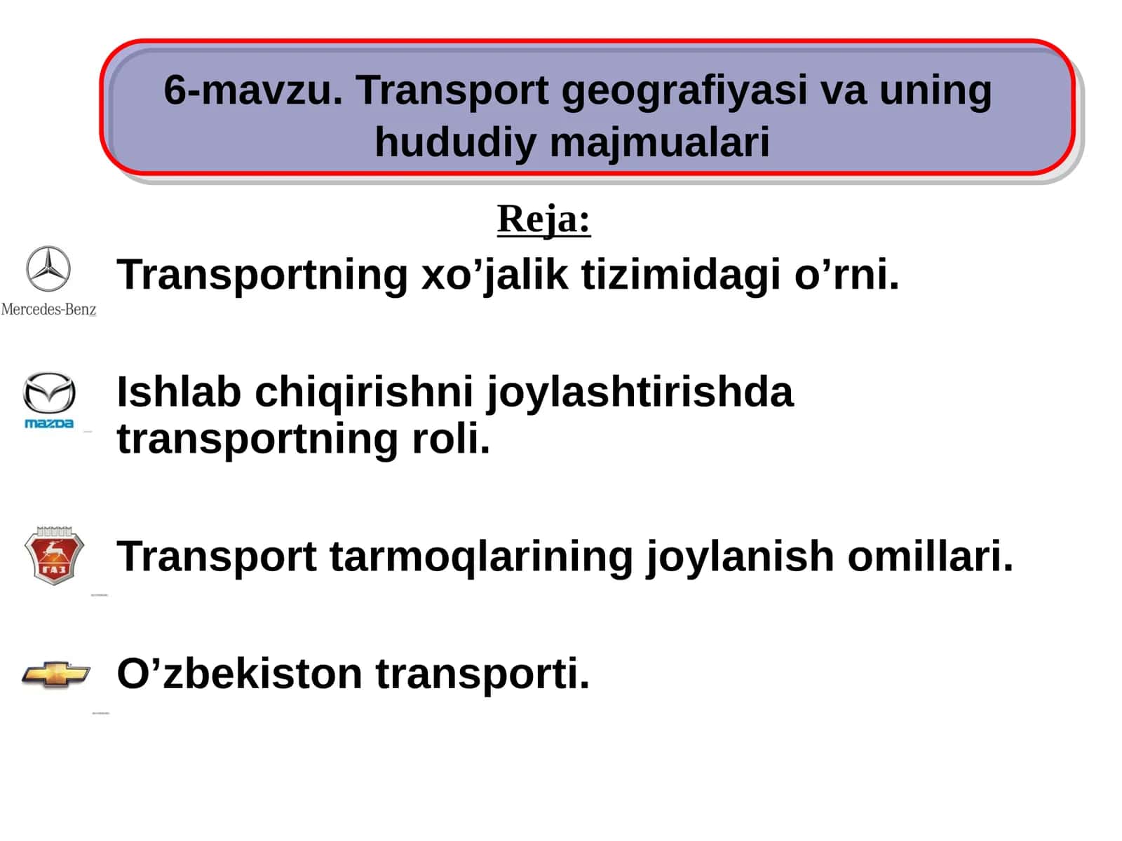 Transport geografiyasi va uning hududiy majmualari