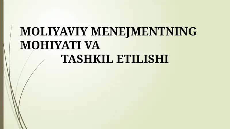 Moliyaviy boshqaruvning mohiyati va vazifalari