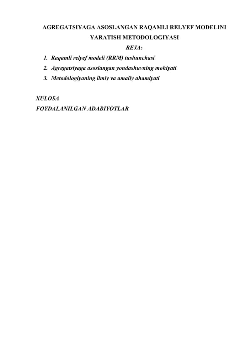 AGREGATSIYAGA ASOSLANGAN RAQAMLI RELYEF MODELINI YARATISH METODOLOGIYASI