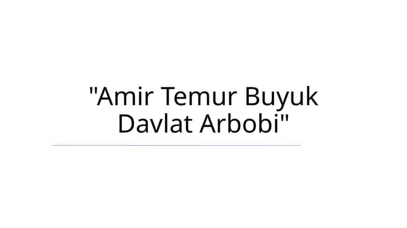 Amir Temur Buyuk Davlat Arbobi