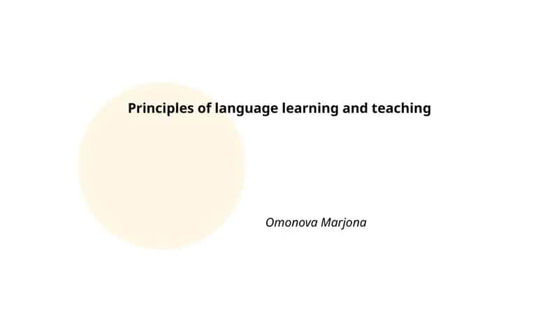 Principles of language learning and teaching